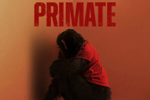 Primate: un thriller que despierta el miedo más primitivo Primate pelicula